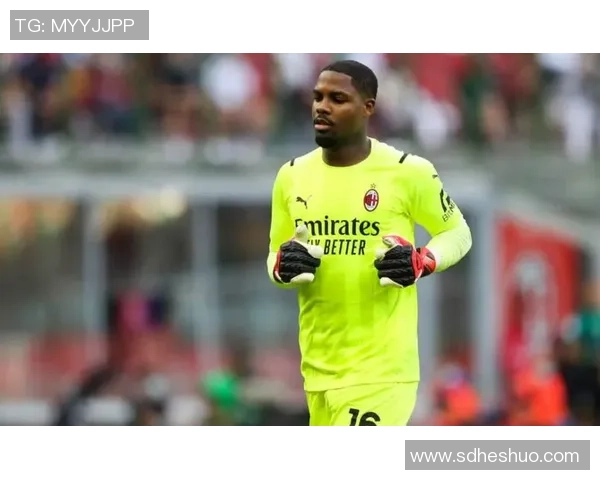 迈尼昂：从青涩小将到世界级门将的成长之路与辉煌成就